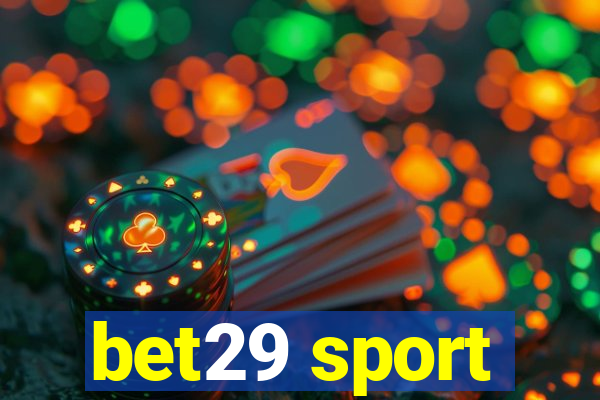 bet29 sport